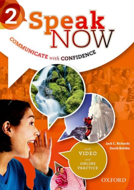 Book cover of: Speak Now: 2: Student Book with Online Practice