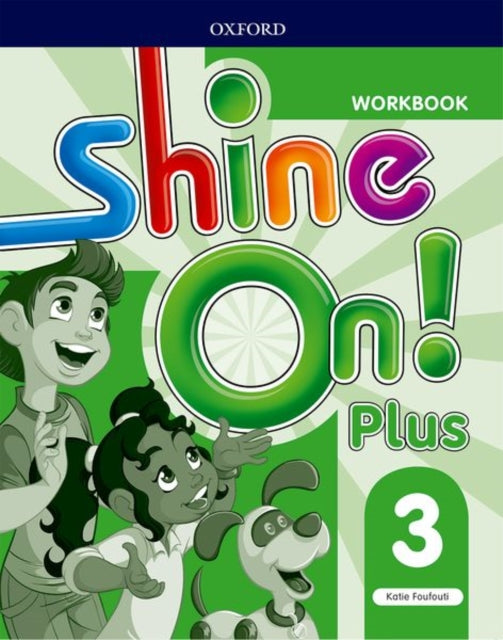Book cover of: Shine On!: Level 3: Workbook. By: Kate Foufouti