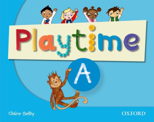 Book cover of: Playtime: A: Class Book. By: Claire Selby