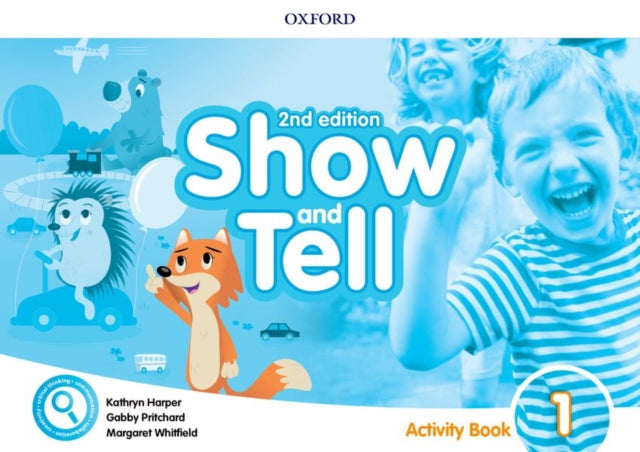 Book cover of: Show and Tell: Level 1: Activity Book. By: Kathryn Harper