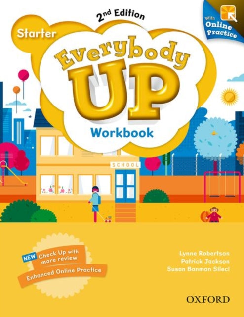 Book cover of: Everybody Up: Starter Level: Workbook with Online Practice. By: Patrick Jackson