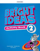 Book cover of: Bright Ideas: Level 2: Activity Book with Online Practice. By: Mary Charrington