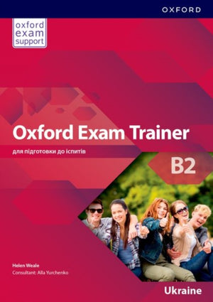 Oxford Exam Trainer B2 Students Book (Ukraine)
