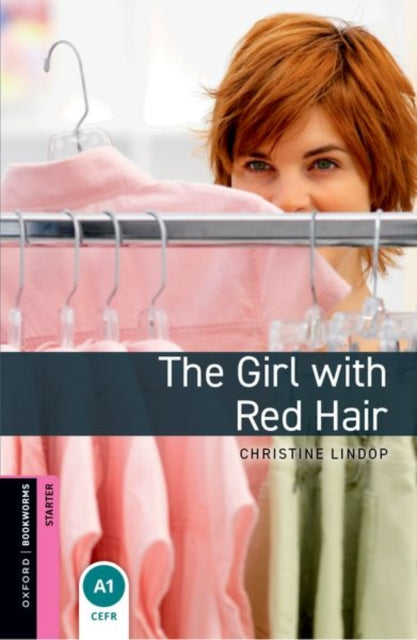 Book cover of: Oxford Bookworms Library: Starter: The Girl with Red Hair