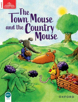 Classic Tales Second Edition: Level 2: The Town Mouse and the Country Mouse
