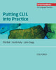 Book cover of: Putting CLIL into Practice