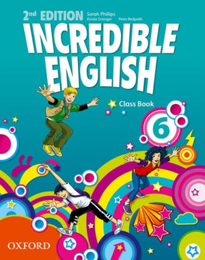 Incredible English: 6: Class Book