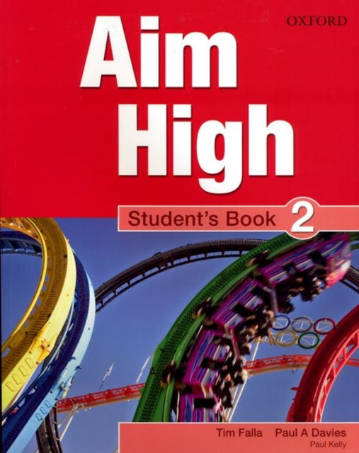 Book cover of: Aim High Level 2 Student's Book. By: Tim Falla