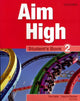 Book cover of: Aim High Level 2 Student's Book. By: Tim Falla
