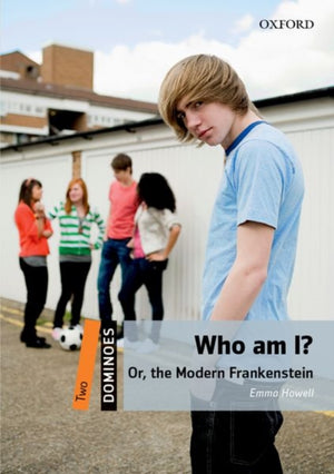 Dominoes: Level 2: Who am I? Or, the Modern Frankenstein