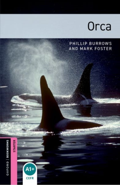 Book cover of: Oxford Bookworms Library: Starter: Orca audio pack. By: Mark Foster