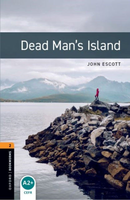 Oxford Bookworms Library: Level 2: Dead Man's Island audio pack