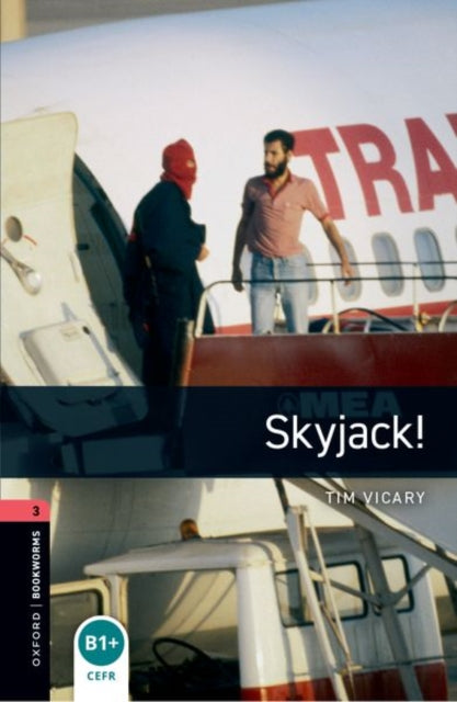Oxford Bookworms Library: Level 3:: Skyjack! audio pack