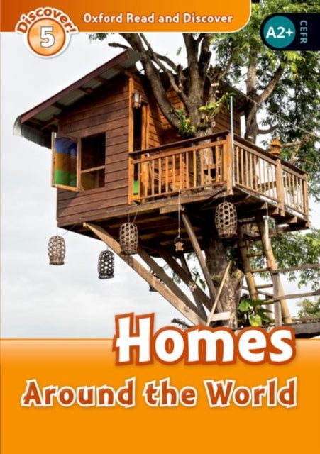 Book cover of: Oxford Read and Discover: Level 5: Homes Around the World. By: Hazel Geatches