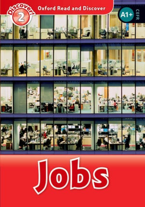 Oxford Read and Discover: Level 2: Jobs