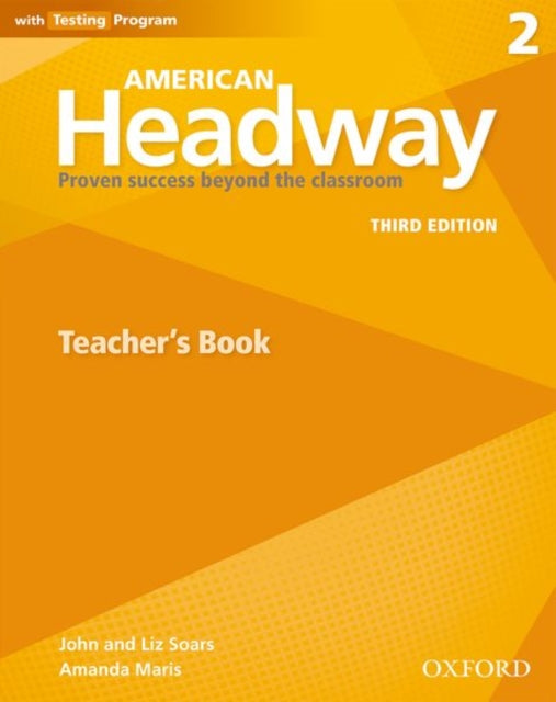 Book cover of: American Headway: Two: Teacher's Resource Book with Testing Program. By: Liz Soars