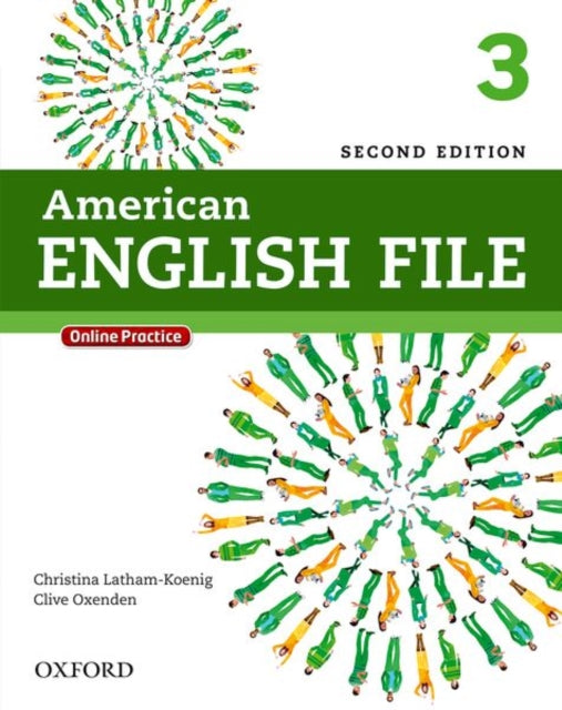 Book cover of: American English File: 3: Student Book with Online Practice. By: Christina Latham-Koenig