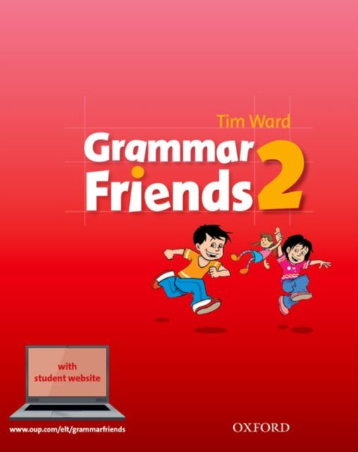 Book cover of: Grammar Friends: 2: Student Book. By: Tim Ward