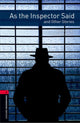 Oxford Bookworms Library: Level 3: As the Inspector Said and Other Stories