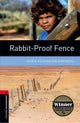 Oxford Bookworms Library: Level 3: Rabbit-Proof Fence