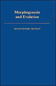Book cover of: Morphogenesis and Evolution
