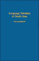 Book cover of: Language Variation in South Asia