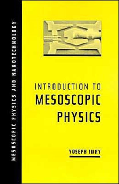 Book cover of: Introduction to Mesoscopic Physics