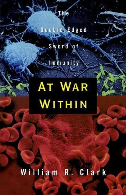 Book cover of: At War Within. By: William R. Clark