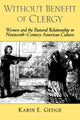 Book cover of: Without Benefit of Clergy. By: Karin E. Gedge