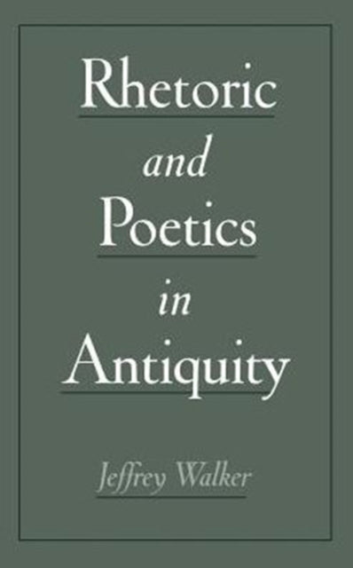 Book cover of: Rhetoric and Poetics in Antiquity