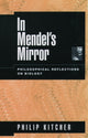 Book cover of: In Mendel's Mirror. By: Philip Kitcher