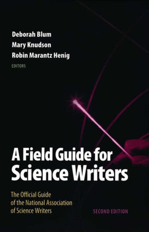 Field Guide for Science Writers