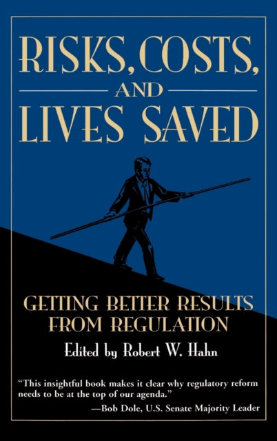 Risks, Costs, and Lives Saved