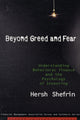 Book cover of: Beyond Greed and Fear. By: Hersh Shefrin