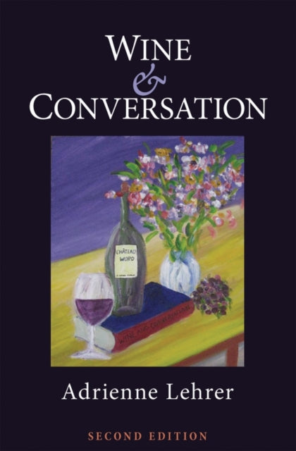 Book cover of: Wine and Conversation. By: Adrienne Lehrer