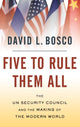 Book cover of: Five to Rule Them All. By: David L. Bosco