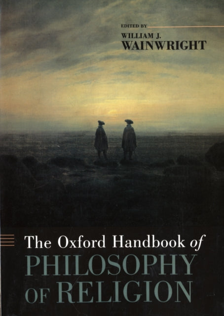 The Oxford Handbook of Philosophy of Religion