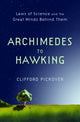Book cover of: From Archimedes to Hawking. By: Clifford A. Pickover