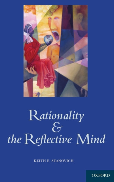 Book cover of: Rationality and the Reflective Mind