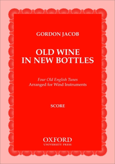 Book cover of: Old Wine in New Bottles
