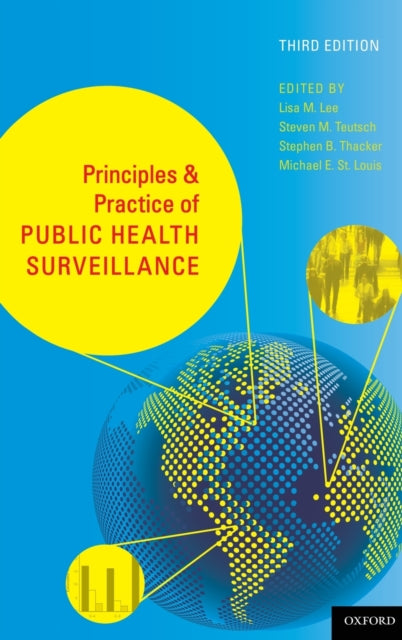 Book cover of: Principles and Practice of Public Health Surveillance