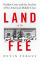 Book cover of: Land of the Fee. By: Devin Fergus