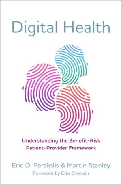 Book cover of: Digital Health. By: Eric D. Perakslis