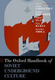 Book cover of: Oxford Handbook of Soviet Underground Culture. By: Mark Lipovetsky