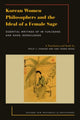 Book cover of: Korean Women Philosophers and the Ideal of a Female Sage. By: Philip J. Ivanhoe