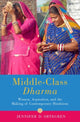 Book cover of: Middle-Class Dharma. By: Jennifer D. Ortegren