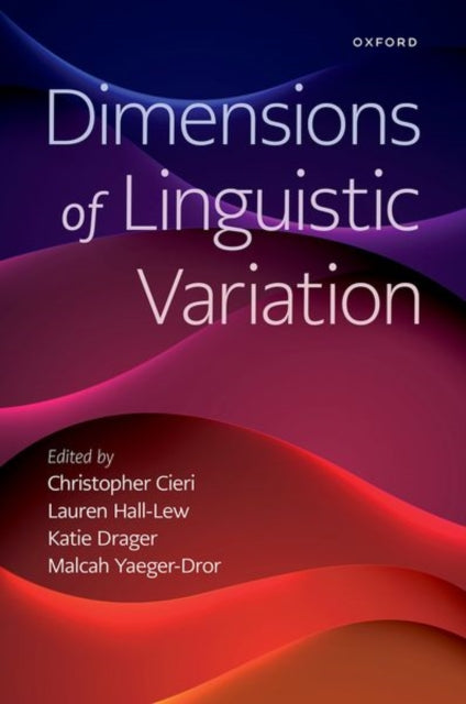Book cover of: Dimensions of Linguistic Variation. By: Yaeger Dror