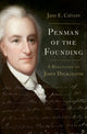 Book cover of: Penman of the Founding. By: Jane E. Calvert