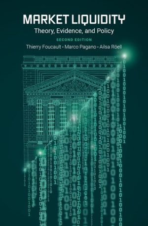 Market Liquidity, Theory, Evidence, and Policy
