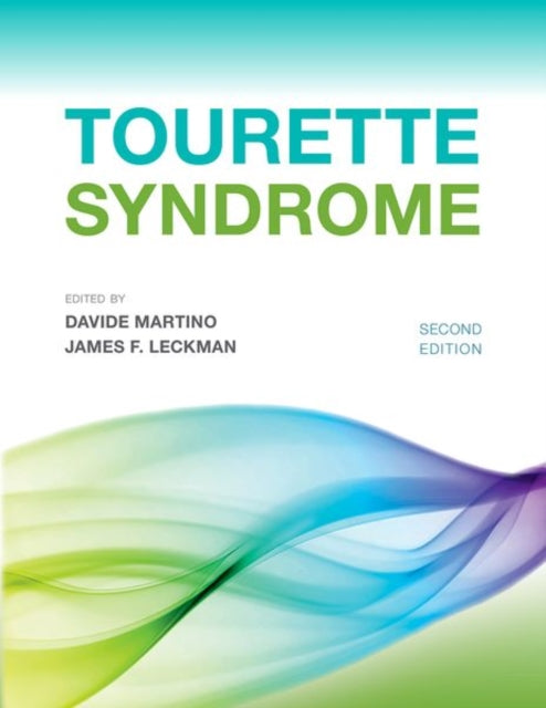 Book cover of: Tourette Syndrome. By: Davide Martino